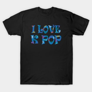 I love Kpop T-Shirt